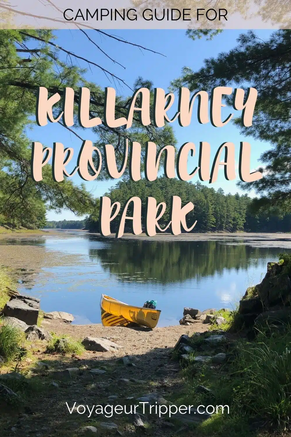 Ultimate Guide to Camping in Killarney
